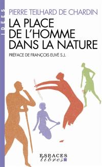 La place de l'homme dans la nature : le groupe zoologique humain