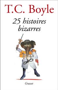 25 histoires bizarres