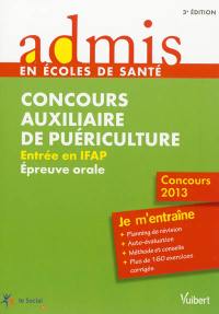 Concours auxiliaire de puériculture : entrée en IFAP, épreuve orale