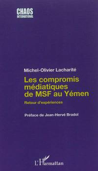 Les compromis médiatiques de MSF au Yémen : retour d'expériences