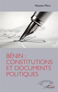 Bénin : Constitutions et documents politiques