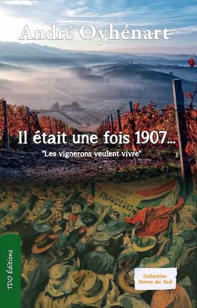 Il était une fois 1907...