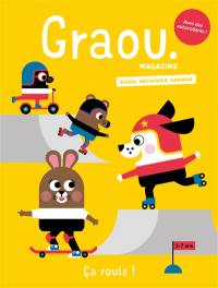 Graou magazine, n° 43. Ca roule !