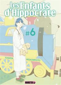 Les enfants d'Hippocrate. Vol. 6