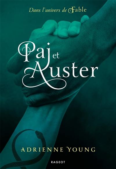 Fable. Paj et Auster