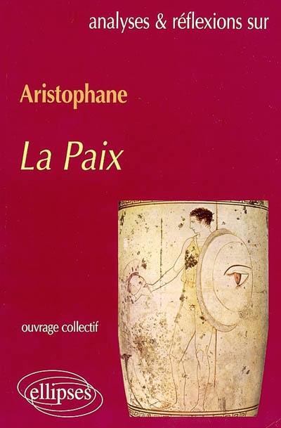 Aristophane, La paix