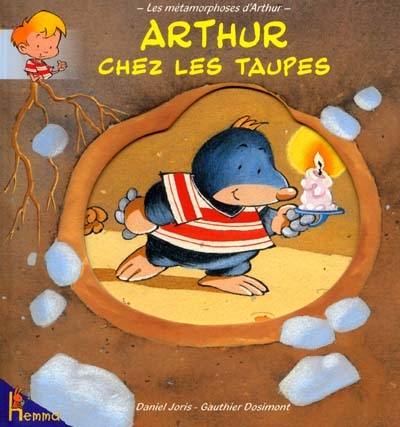 Arthur chez les taupes