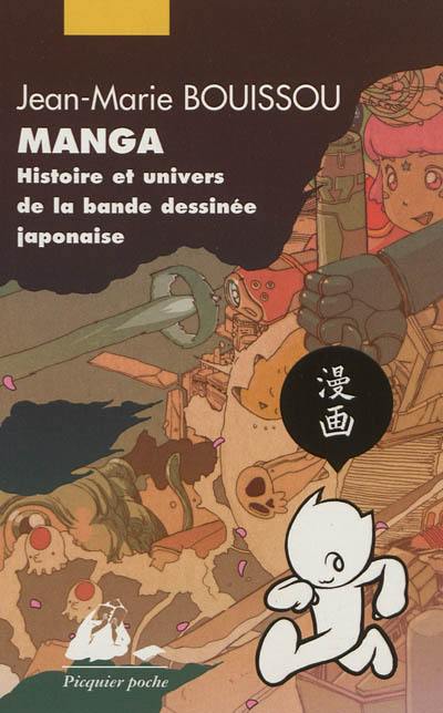 Manga : histoire et univers de la bande dessinée japonaise