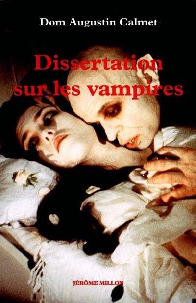 Traité sur les apparitions des esprits, et sur les vampires, ou les revenants de Hongrie, de Moravie, etc.. Vol. 1. Dissertation sur les vampires : 1751