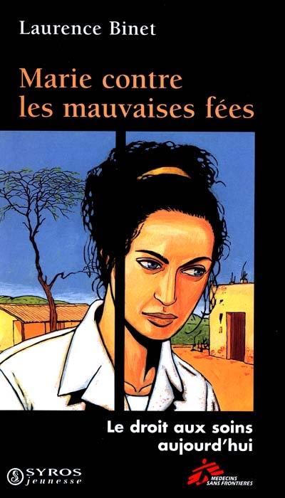 Marie contre les mauvaises fées : le droit à la santé aujourd'hui