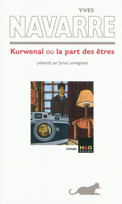 Kurwenal ou La part des êtres