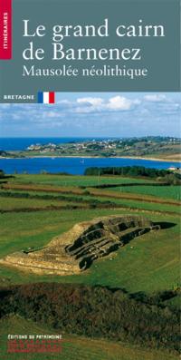 Le grand Cairn de Barnenez : mausolée néolithique