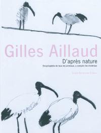 D'après nature : Encyclopédie de tous les animaux y compris les minéraux