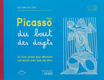 Pablo Picasso du bout des doigts