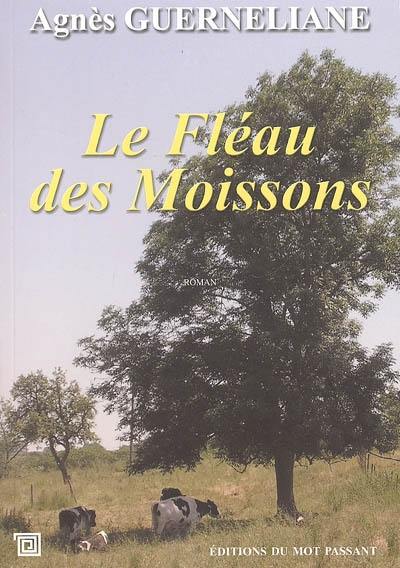 Le fléau des moissons