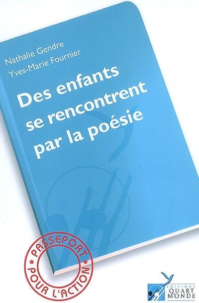 Des enfants se rencontrent par la poésie : un atelier d'écriture dans un canton rural