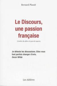 Le discours, une passion française : l'ombre du zèbre n'a pas de rayures