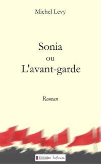 Sonia ou L'avant-garde