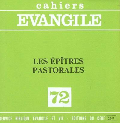 Cahiers Evangile, n° 72. Les épîtres pastorales