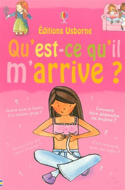 Qu'est-ce qu'il m'arrive ? : filles