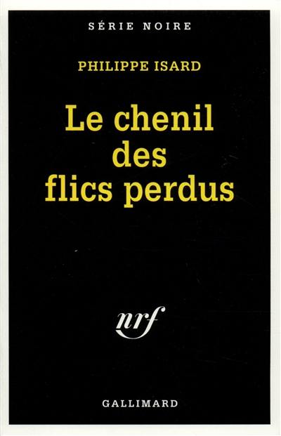 Le chenil des flics perdus