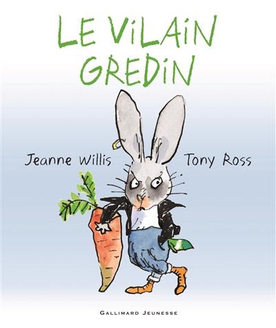 Le vilain gredin