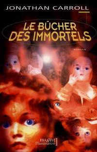 Le bûcher des immortels