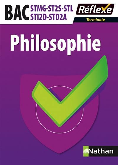 Philosophie bac STMG, ST2S, STL, STI2D, STD2A, terminale