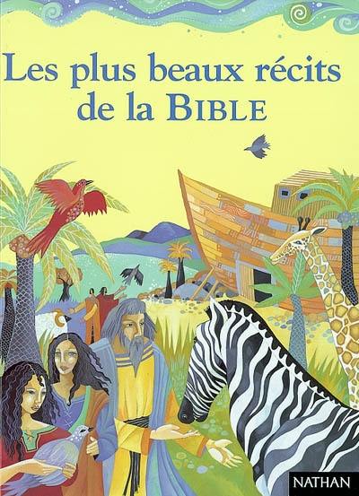 Les 100 plus beaux récits de la Bible