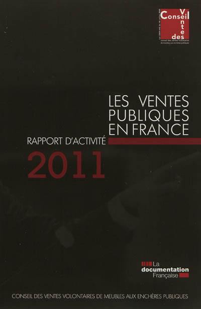 Les ventes publiques en France : rapport d'activité 2011