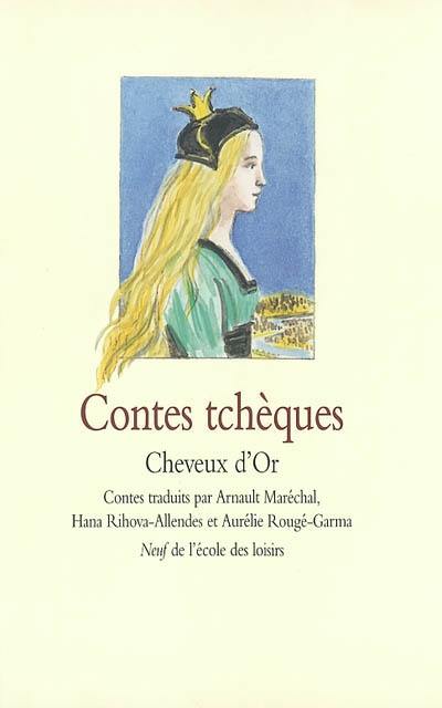 Cheveux d'or : contes tchèques