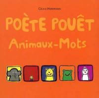 Poète pouêt : animaux-mots