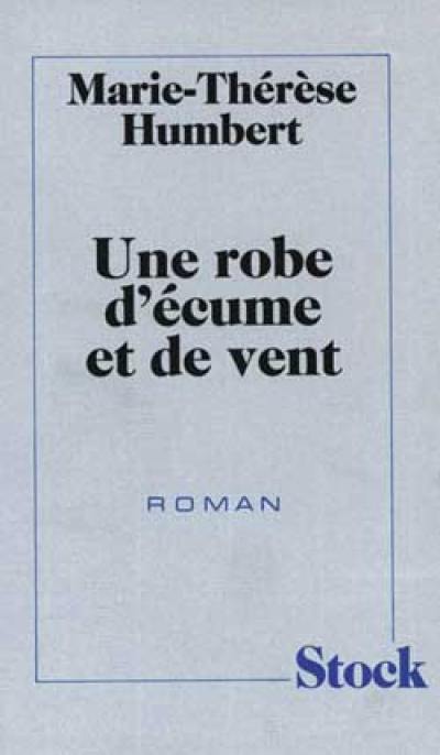 Une Robe d'écume et de vent