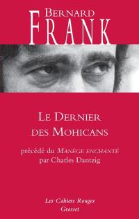 Le dernier des Mohicans. Le manège enchanté