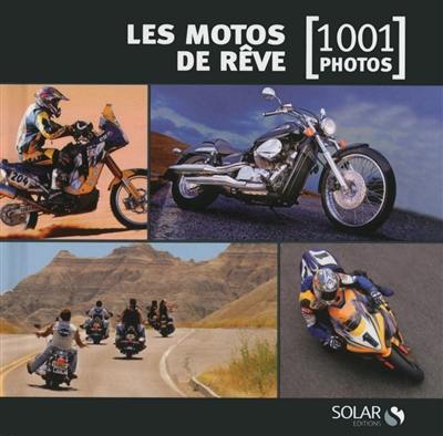 Les motos de rêve