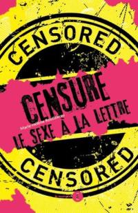 Censure : le sexe à la lettre