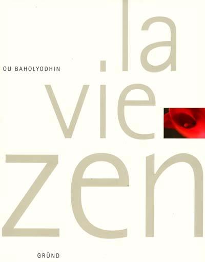 La vie zen