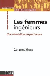 Les femmes ingénieurs : une révolution respectueuse