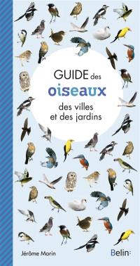 Guide des oiseaux des villes et des jardins