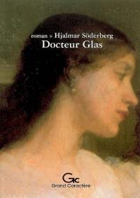 Docteur Glas : récit