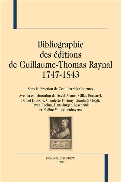 Bibliographie des éditions de Guillaume-Thomas Raynal : 1747-1843