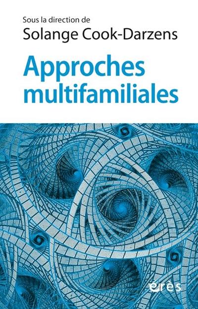 Approches multifamiliales : de la thérapie à la prévention