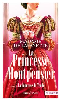 La princesse de Montpensier. La comtesse de Tende