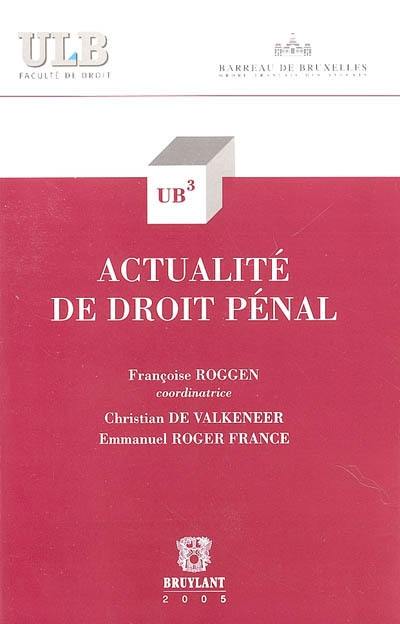 Actualité de droit pénal