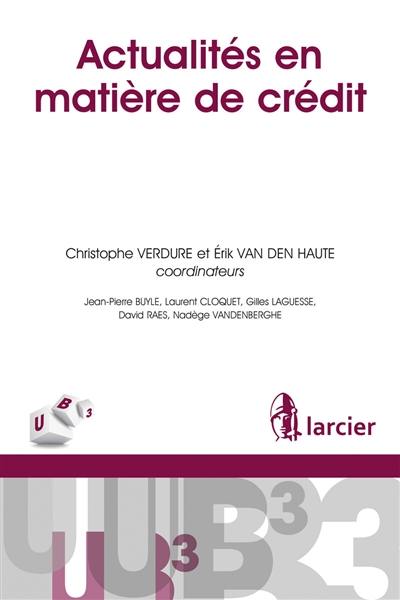 Actualités en matière de crédit