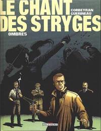 Le chant des stryges : saison 1. Vol. 1. Ombres