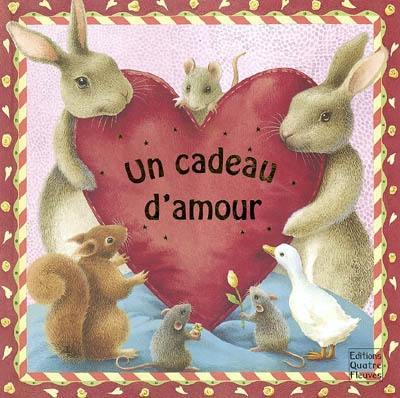 Un cadeau d'amour