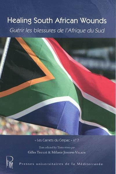 Healing South African wounds. Guérir les blessures de l'Afrique du Sud