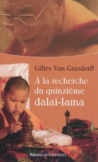 A la recherche du quinzième dalaï-lama