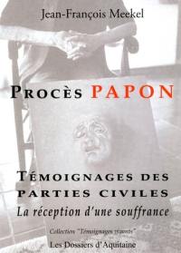 Procès Papon : témoignages des parties civiles : la réception d'une souffrance